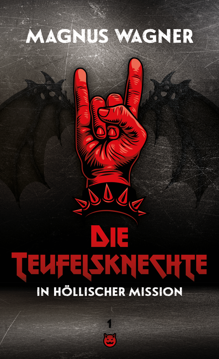 Die Teufelsknechte in höllischer Mission